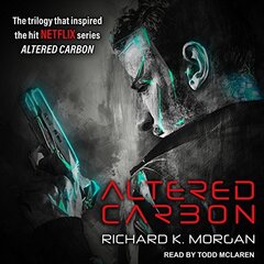 Altered Carbon: Netflix Altered Carbon book 1 цена и информация | Фантастика, фэнтези | 220.lv