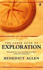 Faber Book of Exploration Main цена и информация | Путеводители, путешествия | 220.lv