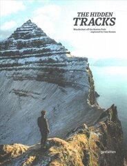 Hidden Tracks: Wanderlust off the Beaten Path explored by Cam Honan цена и информация | Путеводители, путешествия | 220.lv