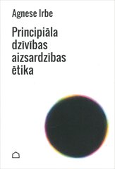 Principiāla dzīvības aizsardzības ētika cena un informācija | Sociālo zinātņu grāmatas | 220.lv