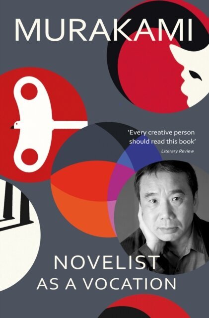 Novelist as a Vocation : 'Every creative person should read this short book' Literary Review цена и информация | Stāsti, noveles | 220.lv