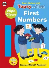 Start School with Topsy and Tim: Wipe Clean First Numbers cena un informācija | Grāmatas mazuļiem | 220.lv