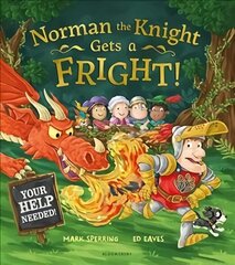 Norman the Knight Gets a Fright cena un informācija | Grāmatas mazuļiem | 220.lv