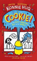 Cookie! (Book 1): Cookie and the Most Annoying Boy in the World цена и информация | Книги для подростков и молодежи | 220.lv