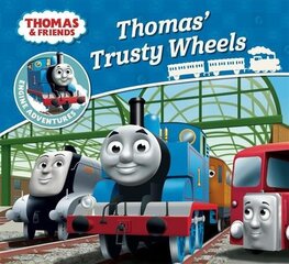 Thomas & Friends: Thomas' Trusty Wheels cena un informācija | Grāmatas mazuļiem | 220.lv