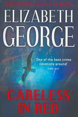 Careless in Red: An Inspector Lynley Novel: 15 cena un informācija | Fantāzija, fantastikas grāmatas | 220.lv