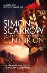 Centurion (Eagles of the Empire 8) cena un informācija | Fantāzija, fantastikas grāmatas | 220.lv