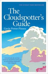 Cloudspotter's Guide New edition cena un informācija | Grāmatas par veselīgu dzīvesveidu un uzturu | 220.lv