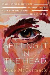 Getting It in the Head: Stories cena un informācija | Fantāzija, fantastikas grāmatas | 220.lv