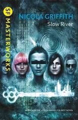 Slow River cena un informācija | Fantāzija, fantastikas grāmatas | 220.lv