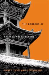 Borders of Chinese Architecture cena un informācija | Grāmatas par arhitektūru | 220.lv