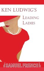 Leading Ladies: A New Comedy cena un informācija | Stāsti, noveles | 220.lv