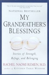My Grandfather's Blessings: Stories of Strength, Refuge, and Belonging cena un informācija | Garīgā literatūra | 220.lv