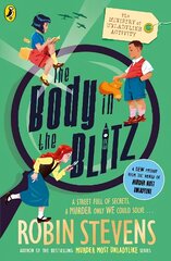 Ministry of Unladylike Activity 2: The Body in the Blitz cena un informācija | Grāmatas pusaudžiem un jauniešiem | 220.lv