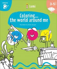 Coloring... The World Around Me цена и информация | Книги для малышей | 220.lv