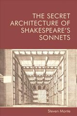 Secret Architecture of Shakespeare's Sonnets cena un informācija | Dzeja | 220.lv