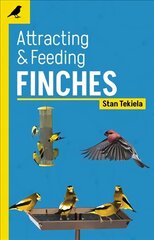 Attracting & Feeding Finches 2nd Revised edition cena un informācija | Grāmatas par veselīgu dzīvesveidu un uzturu | 220.lv