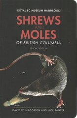 Shrews and Moles of British Columbia цена и информация | Книги по экономике | 220.lv