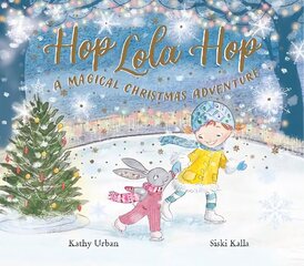 Hop Lola Hop: A Magical Christmas Adventure, 3 cena un informācija | Grāmatas mazuļiem | 220.lv