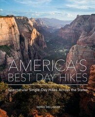 America's Best Day Hikes: Spectacular Single-Day Hikes Across the States cena un informācija | Ceļojumu apraksti, ceļveži | 220.lv