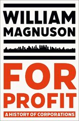 For Profit: A History of Corporations cena un informācija | Ekonomikas grāmatas | 220.lv