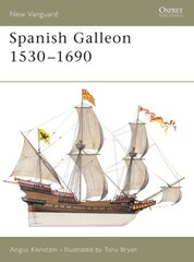 Spanish Galleon 15301690 cena un informācija | Vēstures grāmatas | 220.lv