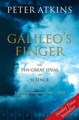 Galileo's Finger: The Ten Great Ideas of Science cena un informācija | Ekonomikas grāmatas | 220.lv