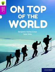 Oxford Reading Tree Word Sparks: Level 10: On Top of the World 1 cena un informācija | Grāmatas pusaudžiem un jauniešiem | 220.lv