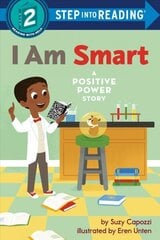 I Am Smart: A Positive Power Story cena un informācija | Grāmatas pusaudžiem un jauniešiem | 220.lv