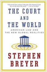 Court and the World: American Law and the New Global Realities цена и информация | Книги по экономике | 220.lv