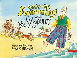 Let's Go Swimming with Mr. Sillypants цена и информация | Книги для подростков  | 220.lv