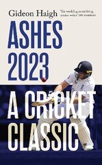 Ashes 2023: a cricket classic cena un informācija | Grāmatas par veselīgu dzīvesveidu un uzturu | 220.lv