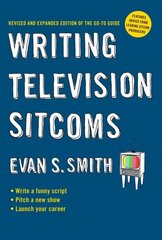 Writing Television Sitcoms: Revised and Expanded Edition of the Go-to Guide цена и информация | Пособия по изучению иностранных языков | 220.lv