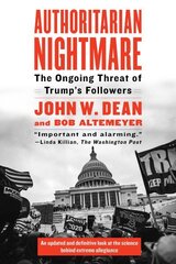 Authoritarian Nightmare: The Ongoing Threat of Trump's Followers цена и информация | Книги по социальным наукам | 220.lv
