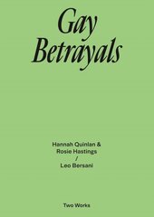 Gay Betrayals: Two Works Series Vol. 5. цена и информация | Книги об искусстве | 220.lv