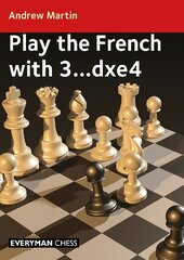 Play the French with 3...dxe4 cena un informācija | Grāmatas par veselīgu dzīvesveidu un uzturu | 220.lv