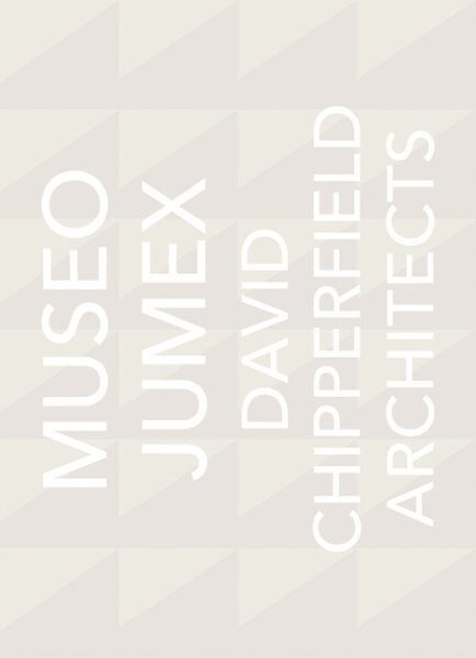 David Chipperfield Architects: Museo Jumex cena un informācija | Grāmatas par arhitektūru | 220.lv