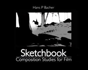 Sketchbook: Composition Studies for Film цена и информация | Книги об искусстве | 220.lv