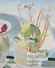 Winifred Nicholson Music of Colour cena un informācija | Mākslas grāmatas | 220.lv