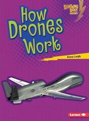 How Drones Work cena un informācija | Grāmatas pusaudžiem un jauniešiem | 220.lv