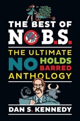 Best of No BS: The Ultimate No Holds Barred Anthology цена и информация | Книги по экономике | 220.lv