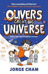 Oliver's Great Big Universe: the laugh-out-loud new illustrated series about school, space and everything in between! цена и информация | Книги для подростков и молодежи | 220.lv