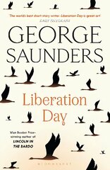 Liberation Day: From the worlds best short story writer (The Telegraph) and winner of the Man Booker Prize цена и информация | Фантастика, фэнтези | 220.lv