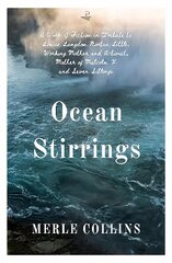 Ocean Stirrings: A Work of Fiction in Tribute to Louise Langdon Norton Little, Working Mother and Activist, Mother of Malcolm X and Seven Siblings cena un informācija | Fantāzija, fantastikas grāmatas | 220.lv