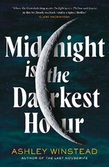 Midnight is the Darkest Hour: Tiktok made me buy it! A brand new spine-chilling small town thriller for halloween 2023 цена и информация | Фантастика, фэнтези | 220.lv