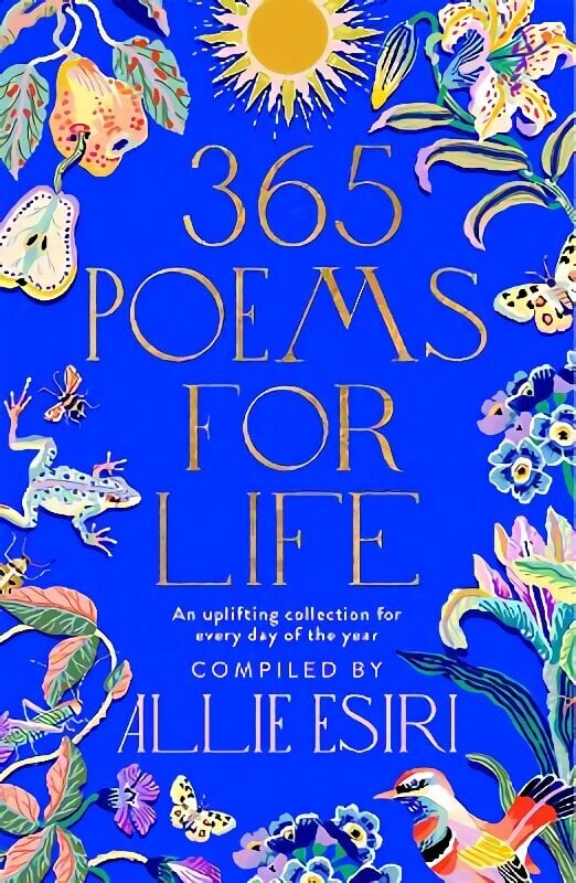 365 Poems for Life: An Uplifting Collection for Every Day of the Year cena un informācija | Dzeja | 220.lv