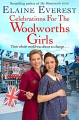 Celebrations for the Woolworths Girls: A bestselling, heartwarming story about friendship and hope cena un informācija | Fantāzija, fantastikas grāmatas | 220.lv