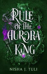 Rule of the Aurora King: the seductive enemies to lovers fantasy romance cena un informācija | Fantāzija, fantastikas grāmatas | 220.lv