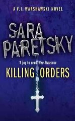 Killing Orders: V.I. Warshawski 3 цена и информация | Фантастика, фэнтези | 220.lv