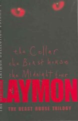 Richard Laymon Collection Volume 1: The Cellar, The Beast House & The Midnight Tour cena un informācija | Fantāzija, fantastikas grāmatas | 220.lv